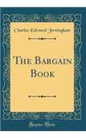 The Bargain Book (Classic Reprint)