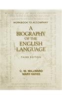 Workbook to Accompany a Biography of the English Language