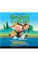 Secrets of a Lab Rat #2: Mom, There's a Dinosaur in Beeson's Lake - Audio Library Edition