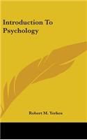 Introduction To Psychology