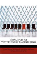 Principles of Waterworks Engineering