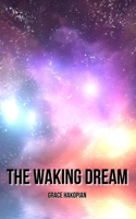 Waking Dream