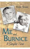 Me and Burnice: A Simpler Time(English)
