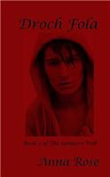 Droch Fola: Book 3 of the Sumaire Web