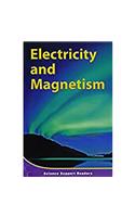 Houghton Mifflin Science: Support Reader Chapter 18 Level 6 Electricity and Magnetism: Support Reader Chapter 18 Level 6 Electricity and Magnetism