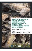 Poems of Wordsworth, Shelley and Keats