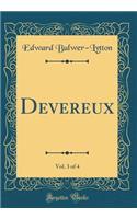 Devereux, Vol. 3 of 4 (Classic Reprint)