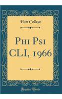 Phi Psi CLI, 1966 (Classic Reprint)