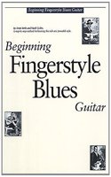 Beginning Fingerstyle Blues Guitar