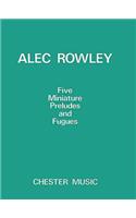5 Miniature Preludes and Fugues