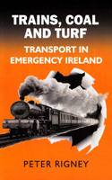 Trains, Coal and Turf