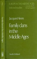 Family Clans in the Middle Ages: A Study of Political and Social Structures in Urban Areas