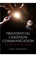 Presidential Campaign Communication