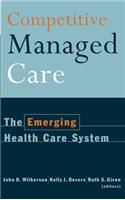 Competitive Managed Care