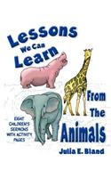 Lessons We Can Learn From The Animals