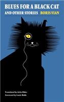 Blues for a Black Cat & Other Stories