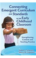 Connecting Emergent Curriculum and Standards in the Early Childhood Classroom