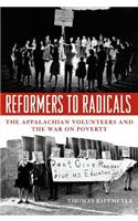 Reformers to Radicals: The Appalachian Volunteers and the War on Poverty