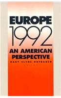 Europe 1992: An American Perspective