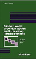 Random Walks, Brownian Motion, and Interacting Particle Systems