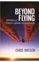 Beyond Flying