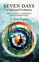 Seven Days of Spiritual Evolution