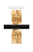 Know Therefore and Understand