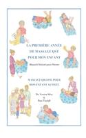 La Premiere Annee de Massage QST Pour Mon Enfant