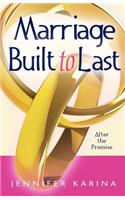 Marriage Built to Last