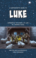 Cartoonist's Guide to the Gospel of Luke
