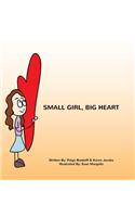 Small Girl, Big Heart