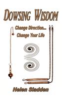 Dowsing Wisdom