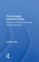 The Socialist Industrial State