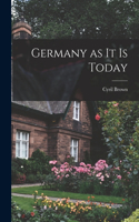 Germany as it is Today