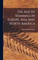 Age Of Mammals In Europe, Asia And North America