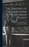 Teaching of Latin and Greek in the Seconday School