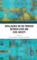 Intelligence on the Frontier Between State and Civil Society