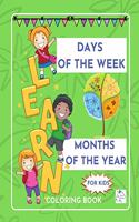 Days of the week Months of the yearEducational coloring book for kids