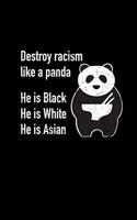 Panda He's Black White Asian: Weekly Planner 6x9" To Demonstrate Against Racism - Against Racism Facism & Semitism - Anti-Nazi Journal Notebook & Gag Gift