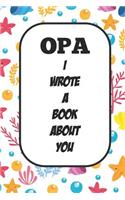 Opa I Wrote A Book About You