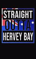 Straight Outta Hervey Bay