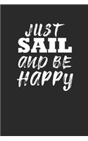 Just Sail and Be Happy