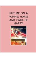 Put Me on a Pommel Horse and I Will Be Happy