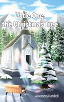 Little One, the Christmas Tree