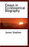 Essays in Ecclesiastical Biography: (English)