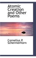 Atomic Creation and Other Poems