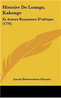 Histoire de Loango, Kakongo: Et Autres Royaumes D'Afrique (1776)