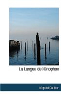 La Langue de X Nophon