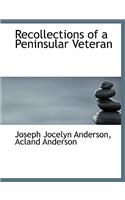 Recollections of a Peninsular Veteran