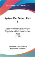 System Der Natur, Part 1
